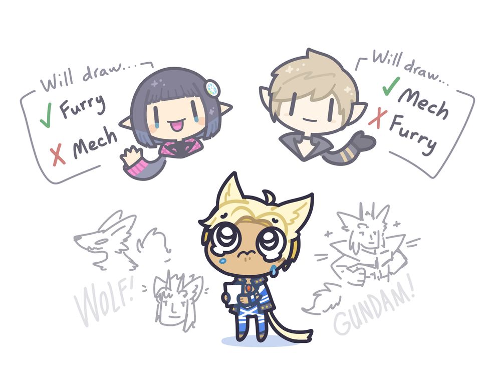 Drawing of Retsarra holding a paper and crying, looking at both Sugar Riot and Shale’s art commissions. Unfortunately Sugar Riot draw furries but not mechs, and Shale draws mechs but not furries. Retsarra despairs over how Howling Blade, being a wolf Gundam, is right between both. 