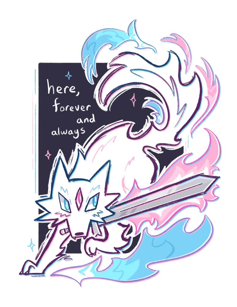 digital drawing of a white wolf with three eyes and a big sword in their mouth, wielding flames the color of the trans flag.  text reads "here, forever and always"