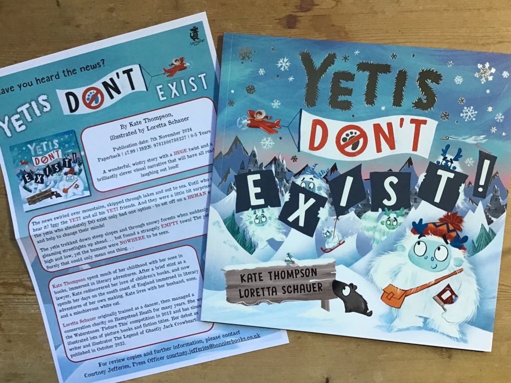 Copy of Yetis Don’t Exist by Kate Thompson and Loretta Schauer showing a wintry scene including several yetis enjoying the snow, alongside the title’s press release.