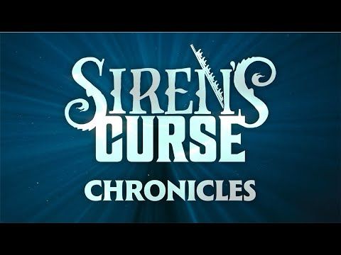 Siren's Curse Chronicles | Episode 6: Talking to the Tilt
