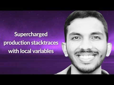 Supercharged production stacktraces with local variables | Abhijeet Prasad | Conf42 JavaScript 2024