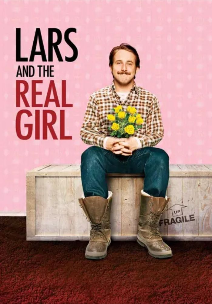 Poster art for the film "Lars And The Real Girl" starring Ryan Gosling.