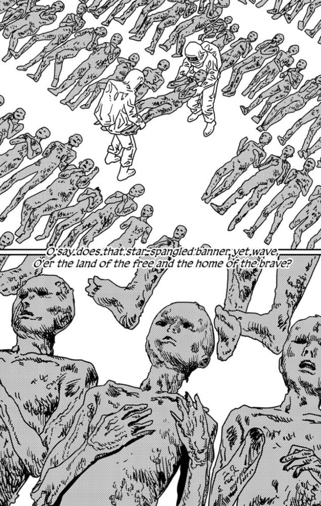 Page from chapter 210 of Chainsaw Man. First panel shows two people in hazmat suits arranging the victims of a nuclear attack. Second panel is a close up of some of the bodies. The panels are split by lyrics from the United States' national anthem
"O say does that star-spangled banner yet wave. O'er the land of the free and the home of the brave"
