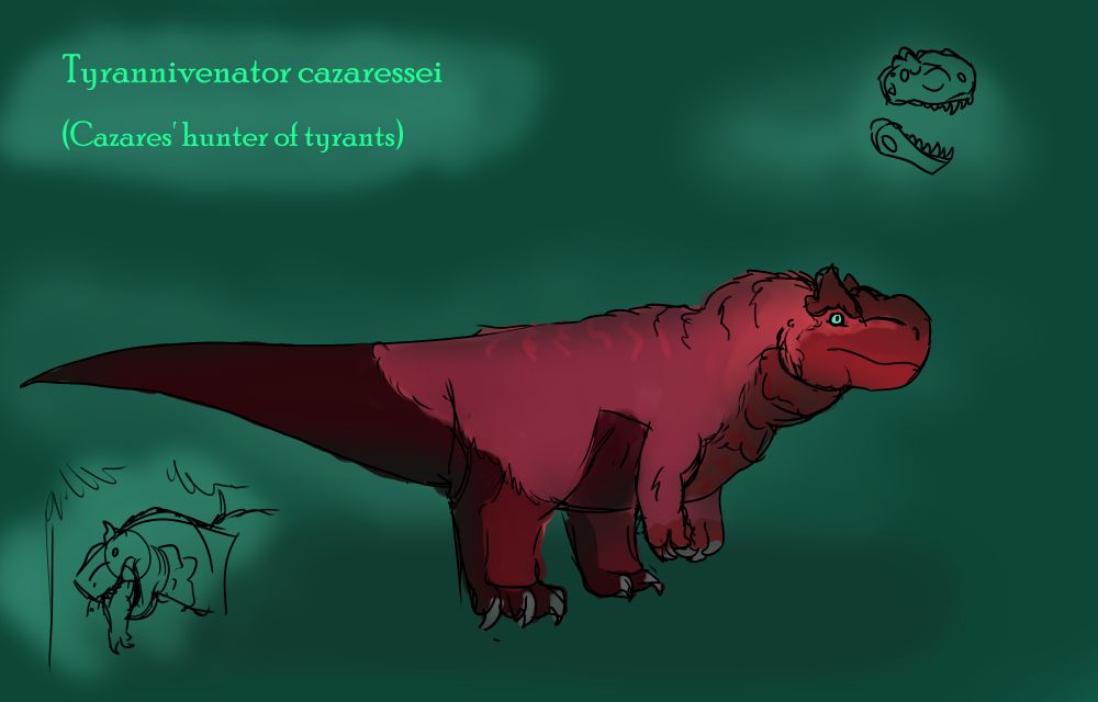 “Within the fossil record, there are many species that were lost to the sands of time. Leaving nothing trace behind. Such bizzare creatures much like the Aye-ayes or the Sun bear. However, there are glimpses of this long gone time that show there oddity of the dinosaurs. One of these bizzare beasts was known as Tyranniventor cazaressei, or Cazares’ Hunter of tyrants.”

First discovered within a dig site in Arizona, this species of heavily derived member of the tyrannosaurine family. The theropod was estimated that this tyrannosaur to be around 2.3 meters at the hip and around 7 meters in length based on the original fossil that was discovered. It had strangely long arms and two brow horns that was similar to those seen in Carnotaurus or the Allosaurus of the Jurassic. It was estimated that this tyrannosaur lived during the late Cretaceous around 76-74.3 Mya and shared its ecosystem with hadrosaurines, fellow tyrannosaurs, chasmosaurines and possibly some abelisaurids that would’ve island hopped from Cretaceous South America. 

What made this tyrannosaur unlike the other tyrannosaurs however, was the fact that the contents found within the original fossil specimen was the arm bone of a Teratophoneus, another fellow tyrannosaurid from the same time as Tyrannivenator. This “tyrant-eating” of the specimen had made it quite popular among the paleontological community with it further being boosted due to the tyrannosaur resembling a certain animated villain from a famous web video series called “spooky month”.