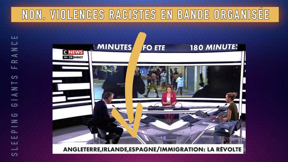 Commentaire Sleeping Giants : NON. VIOLENCES RACISTES EN BANDE ORGANISÉE
180 MINUTE
CNEWS
14:28 DIRECT
ANGLETERRE, IRLANDE,ESPAGNE/IMMIGRATION: LA REVOLTE