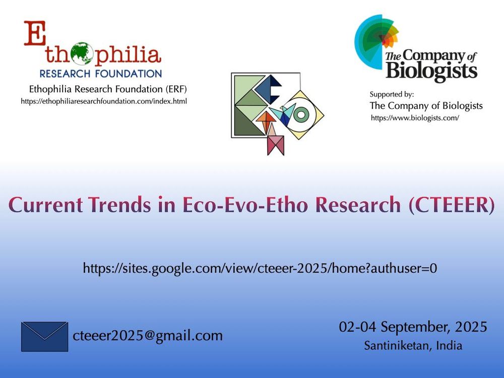 The Ethophilia Research Foundation is going to organise a scientific meeting, supported by the @biologists.bsky.social   on 2nd-4th September, 2025 in Santiniketan, India. Details will come very soon. 
Visit the conference website: https://sites.google.com/view/cteeer-2025/home
 #CTEEER2025