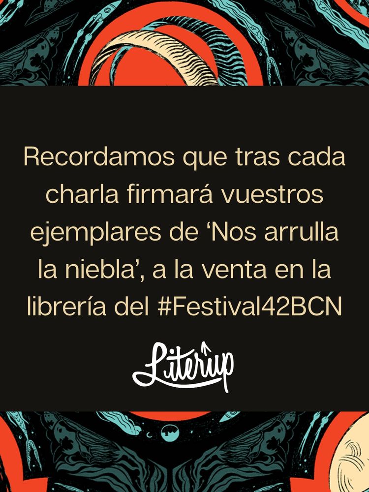Después de cada charla, podrá firmar vuestros ejemplares de 'Nos arrulla la niebla' que os recordamos estará a la venta en la librería del festival 42.

¡Muy pronto abrimos las reservas online!