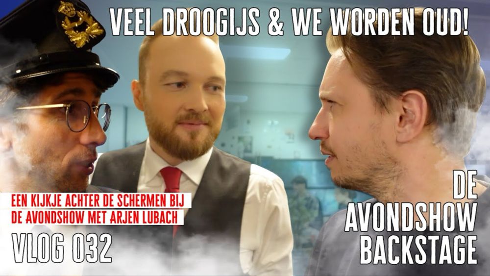 VEEL DROOGIJS & WE WORDEN OUD! - DE AVONDSHOW BACKSTAGE - VLOG 032