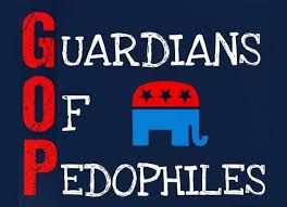 GOP GUARDIANS OF PEDOPHILES
