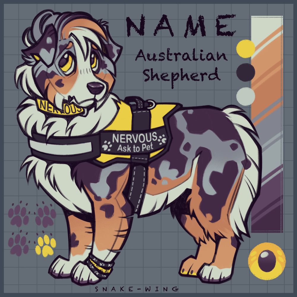 A stylised fullbody drawing of an Australian Shepherd dog with a fluffy white neck and brown, grey and dark grey markings. It’s wearing a yellow collar that says “nervous” and a yellow and black harness with a reflective strip that says “nervous ask to pet”. It also has yellow and black wristbands on the left foreleg.