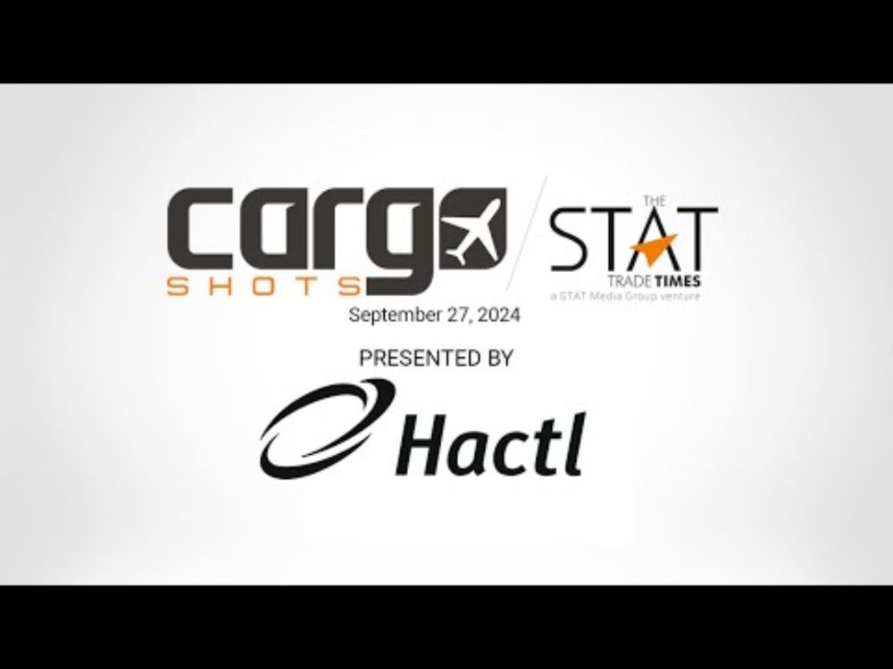 Cargo Shots by The STAT Trade Times presented by HACTL - 27 September 2024