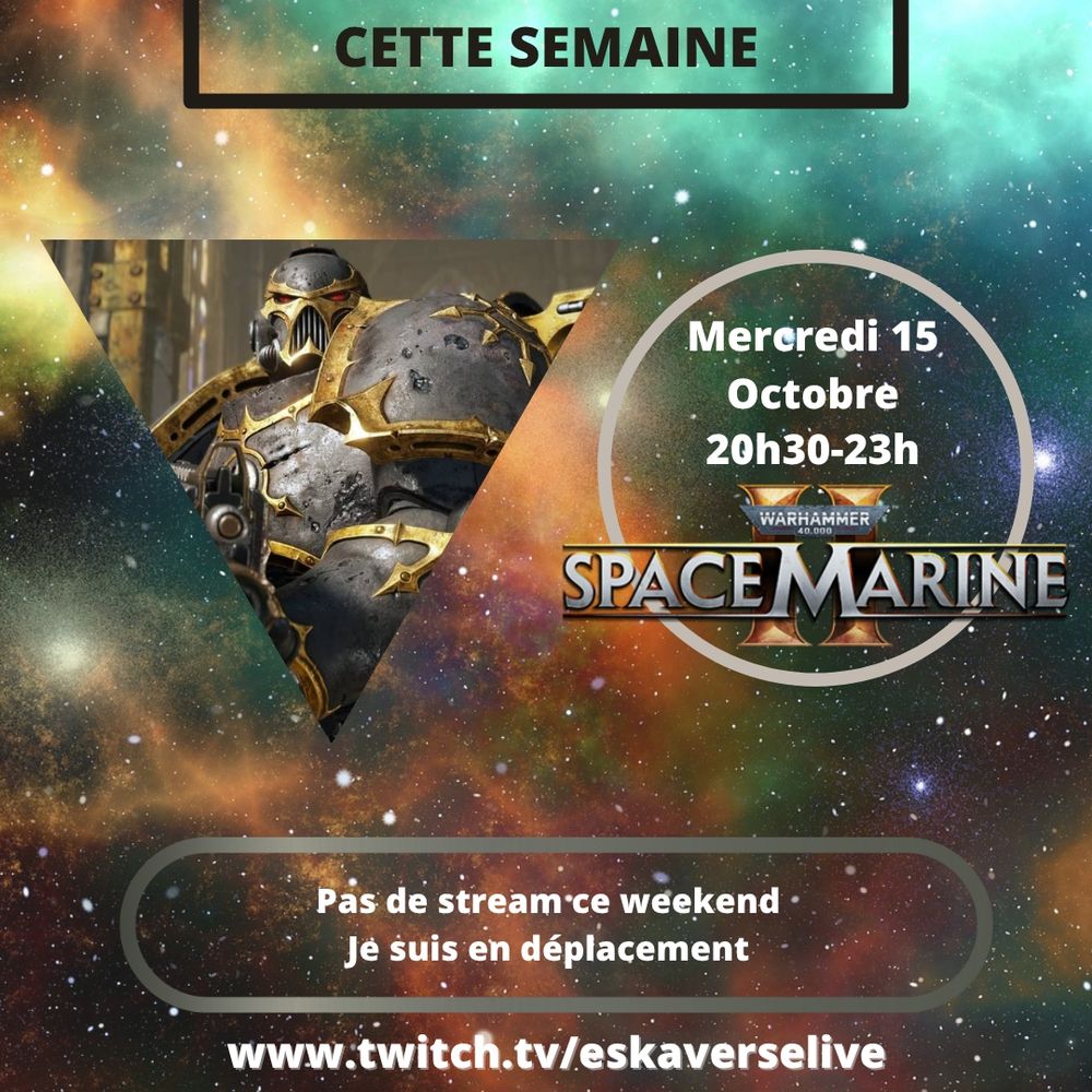 Mercredi 15 Octobre 20h30-23h : Space Marine 2

Pas de stream ce weekend, je suis en déplacement.