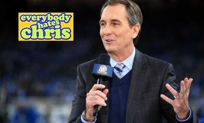 chris collinsworth with a mic and his hand out like “what?” with the title block from the tv show ‘everybody hates chris’ in this top left corner. but it’s true. he sucks 