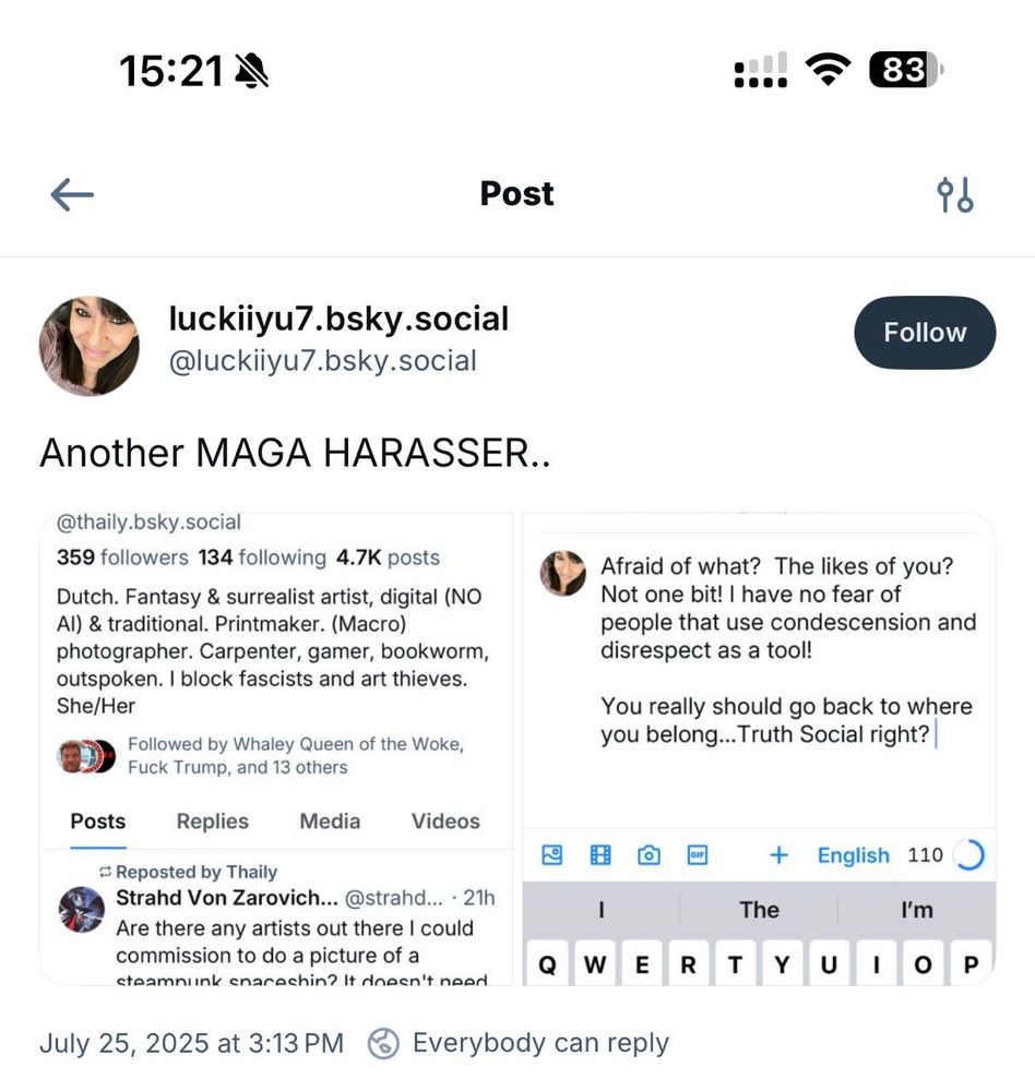 User "luckiiyu7" posting very select screenshots in an attempt to make herself look good/like a victim" and the accusation that I'm a trumpy strumpet (in less entertaining words) and that she is a martyr for the cause.

The air must be very thin atop her high horse.