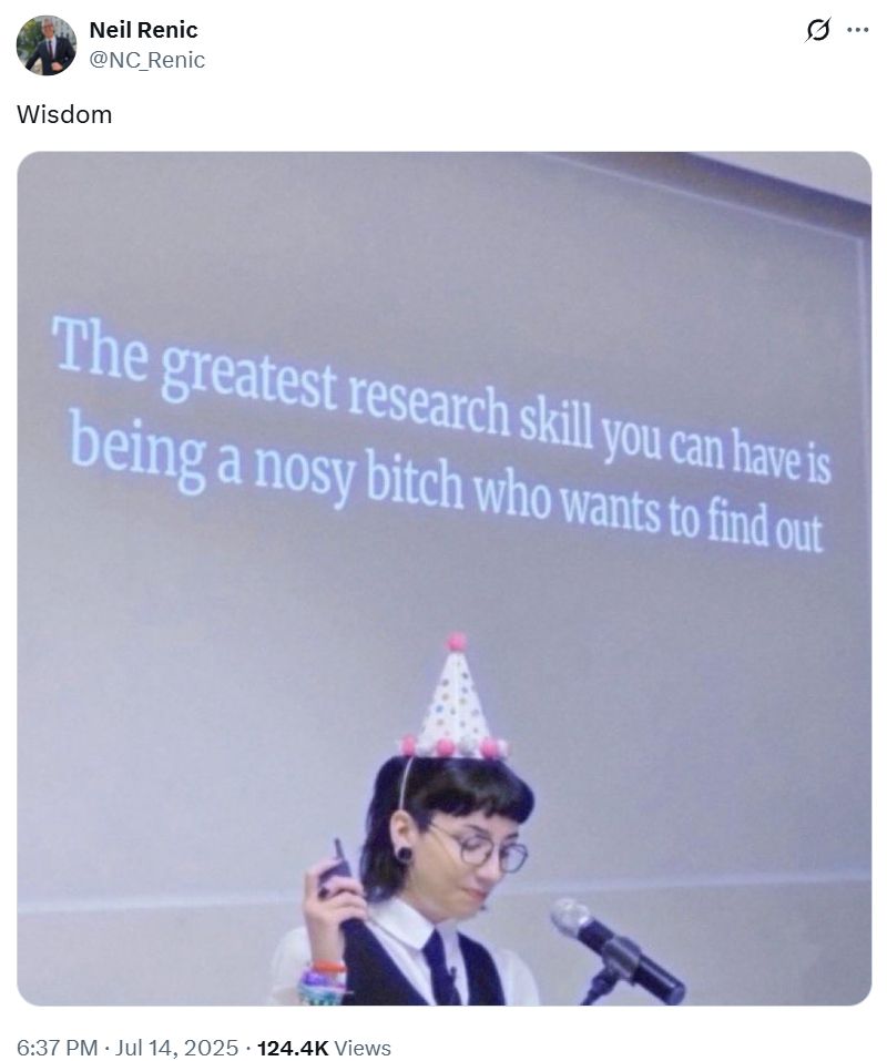 A person is projecting a text on a big screen that reads: The greatest research skill you can have is being a nosy bitch who wants to find out