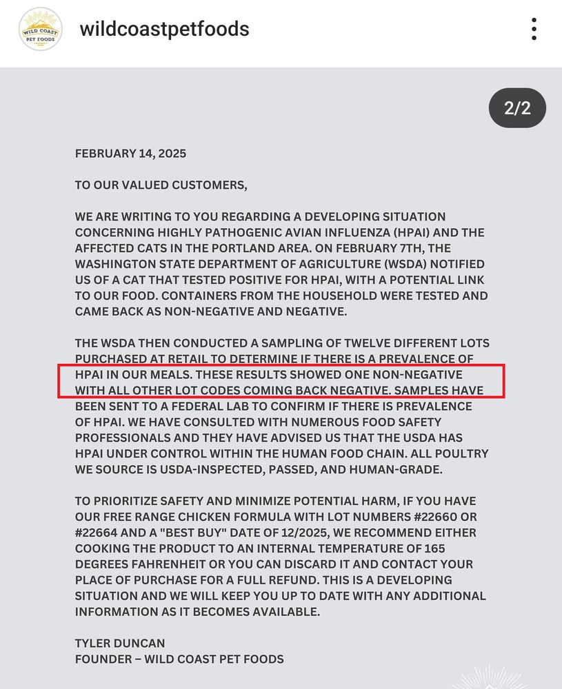 Wild Coast Pet Foods announced today they potentially have one positive lot of food contaminated with H5N1