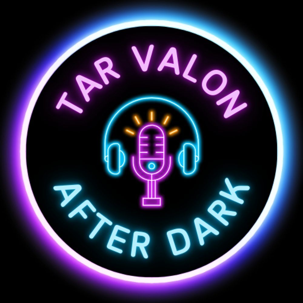 Tar Valon After Dark in neon letters inside a circle that close bright pink and blue. In the center is a pink neon microphone with blue neon headphones above it. 