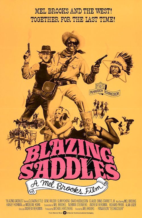 Poster art for the 1975 movie, “Blazing Saddles” directed by Mel Brooks and starring Cleavon Little, Gene Wilder and Madeline Kahn