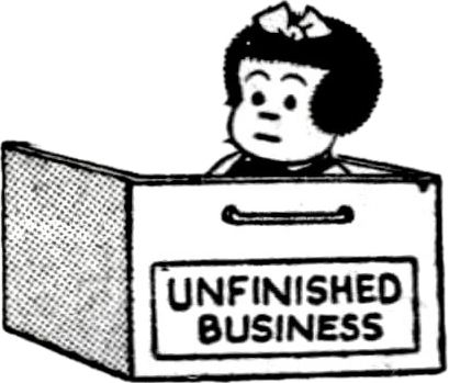 Unfinished Business