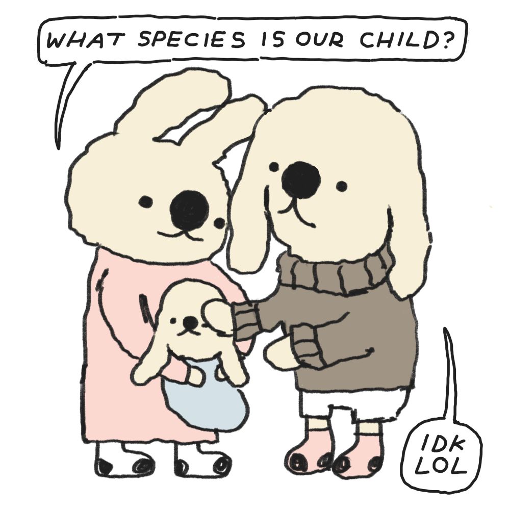 A bunny mother and dog father hold an ambiguous baby. The mother asks, "what species is our child?" The father replies, "idk lol".
