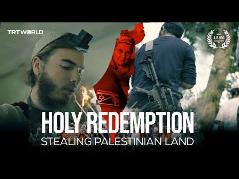 TRT World Exclusive: Holy Redemption: Stealing Palestinian Land