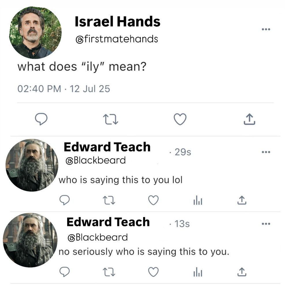 A twitter conversation between Ed and Izzy. Izzy tweets: what does “ily” mean? 
First reply from Ed: who is saying this to you lol (29s)
Second reply from Ed: no seriously who is saying this to you (13s) 