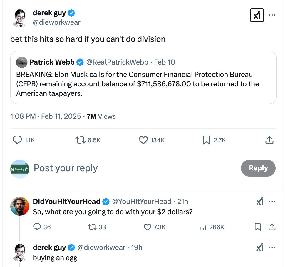 Derek Guy RTing a breaking news item (BREAKING: Elon Musk calls for the Consumer Financial Protection Bureau (CFPB) remaining account balance of $711,586,678.00 to be returned to the American taxpayers.) with "bet this hits so hard if you can't do division"