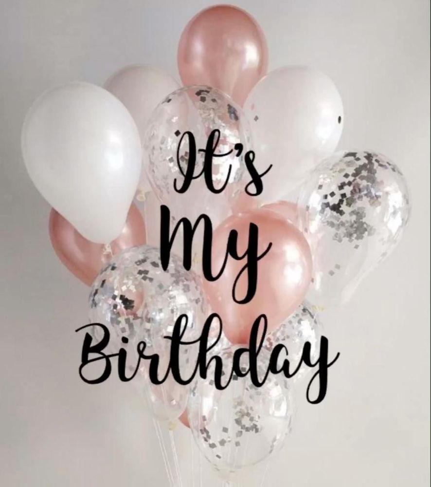 its my birthday 