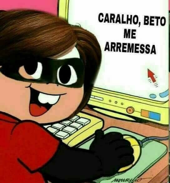 Meme da Mônica no computador, mas vestida de Mulher Elástica, com a frase "caralho, Beto, me arremessa"