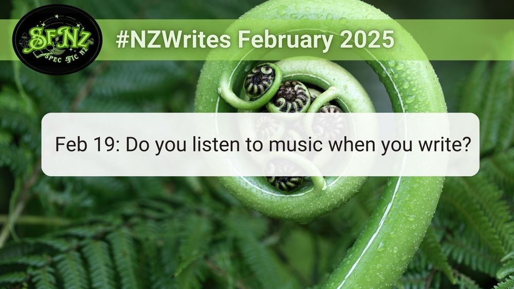 #NZWrites Feb 19: Do you listen to music when you write? 