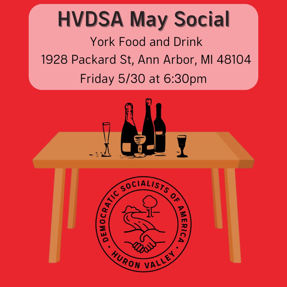 Huron Valley DSA May Social Event: happening at York Food and Drink on Friday May 30th, at 6:30pm. York is found at 1928 Packard St, Ann Arbor, MI 48104