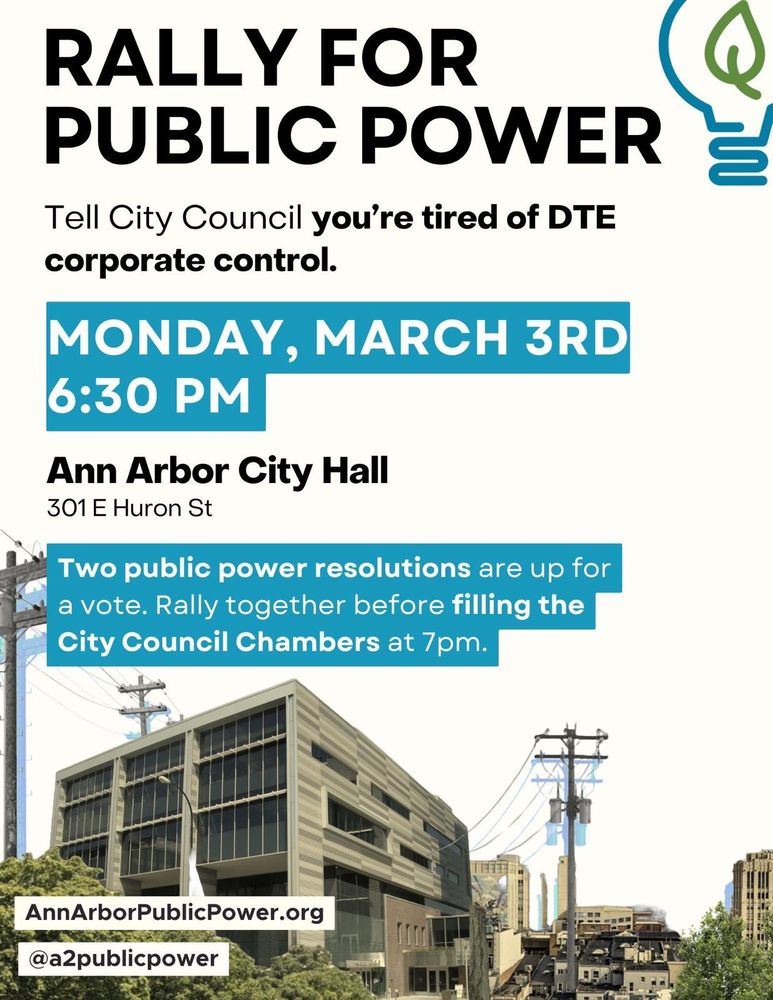 Ann Arbor for Public Power rally at Ann Arbor City Hall Monday, March 3rd at 6:30pm (301 E Huron St, Ann Arbor, 48104)