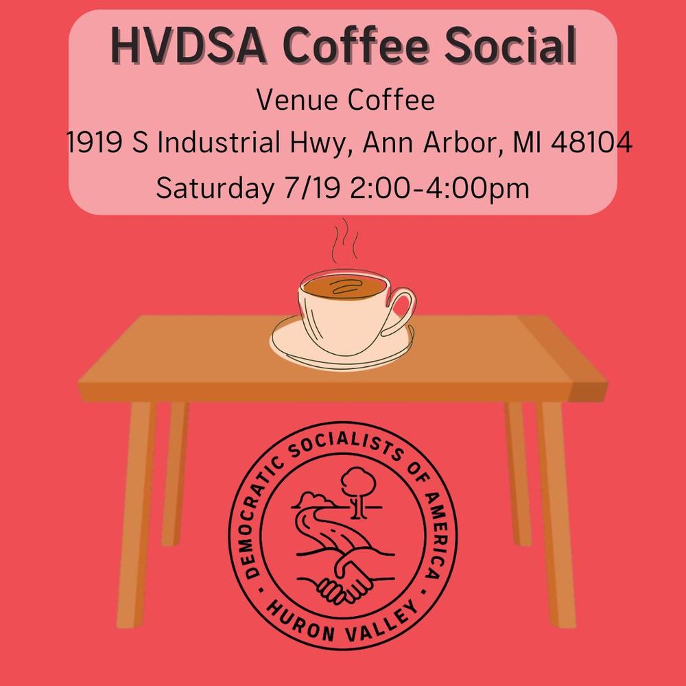 HVDSA july coffee social this Saturday the 19th, from 2-4pm at Venue Coffee, (1919 S Industrial Hwy, Ann Arbor, MI 48104).