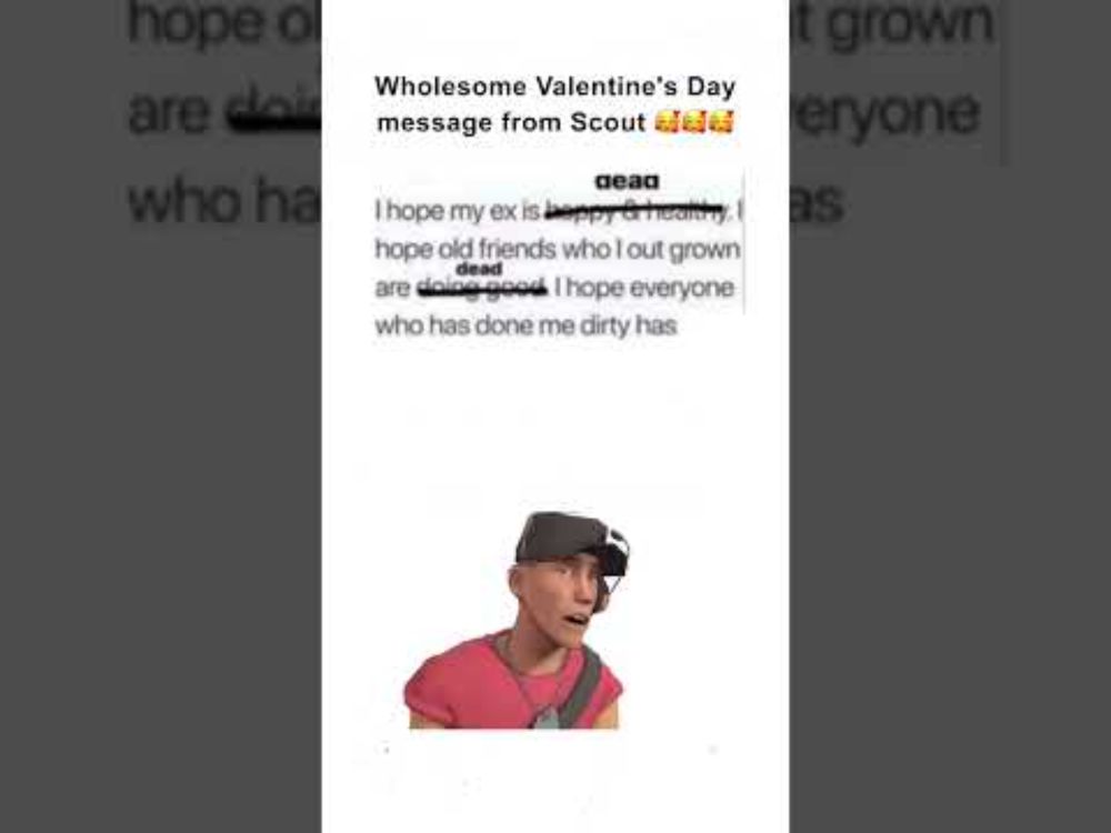 Scout's Valentine's Day Message 😘 (TF2 meme)