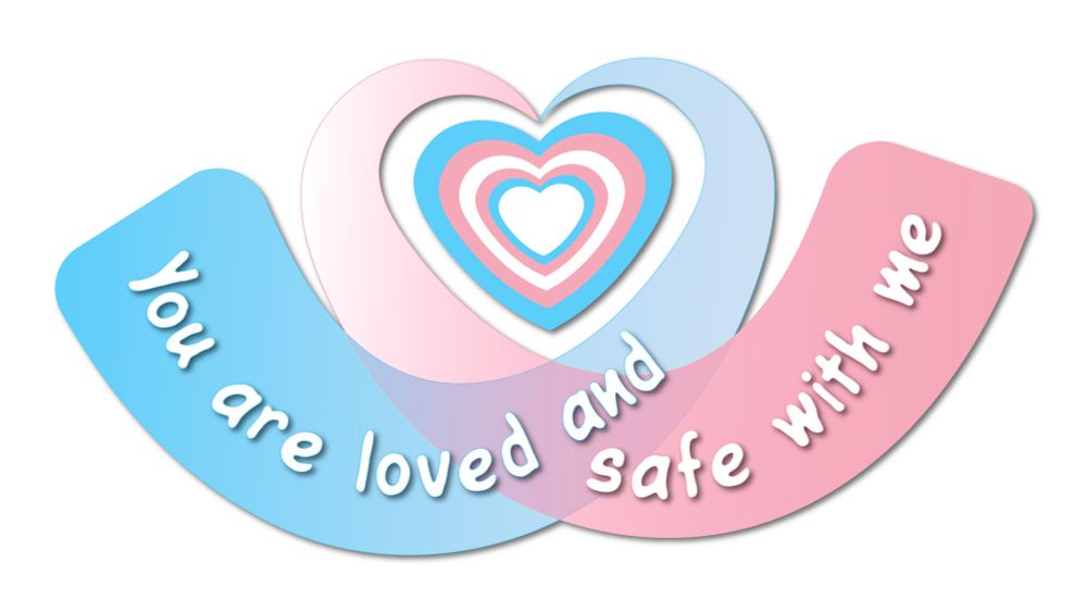 Vector drawing of a heart-shaped banner with the trans flag colours. A text on top reads: You are loved and safe with me.