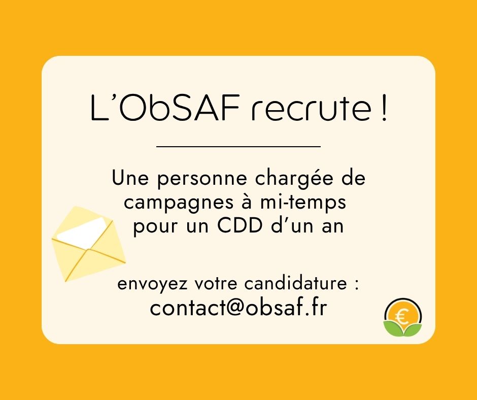 L'ObSAF recrute ! 
Une personne chargée de campagnes à mi-temps pour un CDD d'un an.

Envoyez votre candidature : 
contact@obsaf.fr