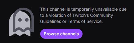 Notice on the Trash Night Twitch page asserting that we have been temporarily suspended from the service because Jeff Bezos thinks that a wet t-shirt is something you can't show on network television after 10PM