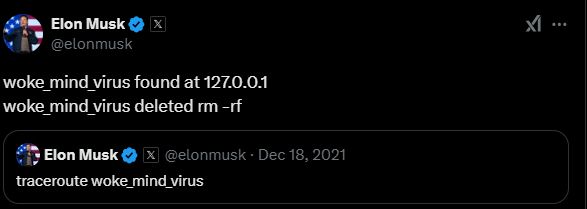 A tweet from Elon using Unix commands in the wrong manner to try and poke fun at being Woke, so he is telling on himself. 