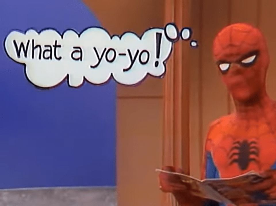 A 1970s era live action Spider-Man with a thought bubble reading, “what a yo-yo!”