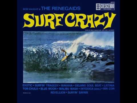 Bob Vaught &amp; The Renegades - Exotic [USA ; Surf] (1963)