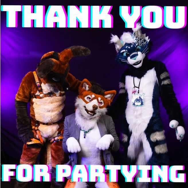 Thank you for coming to prowl and partying with us