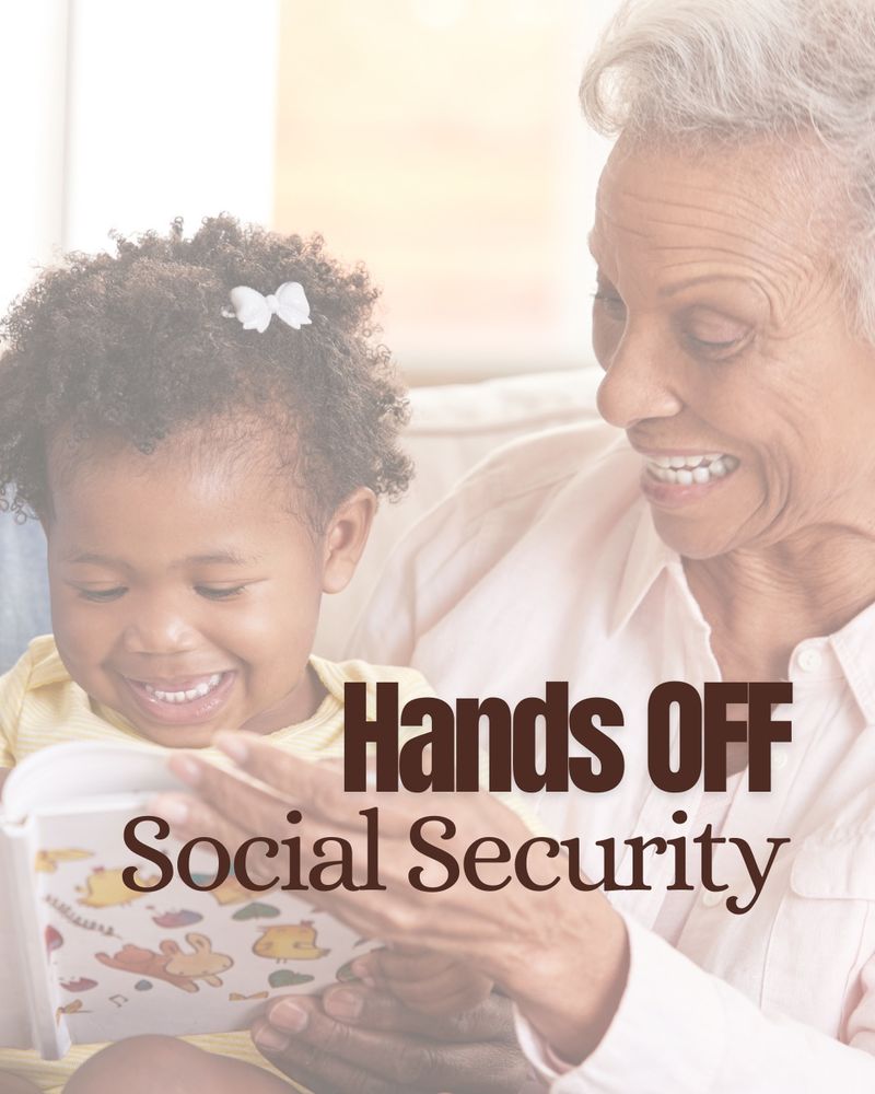 A photo of a grandmother and child. Text says hands off social security. 