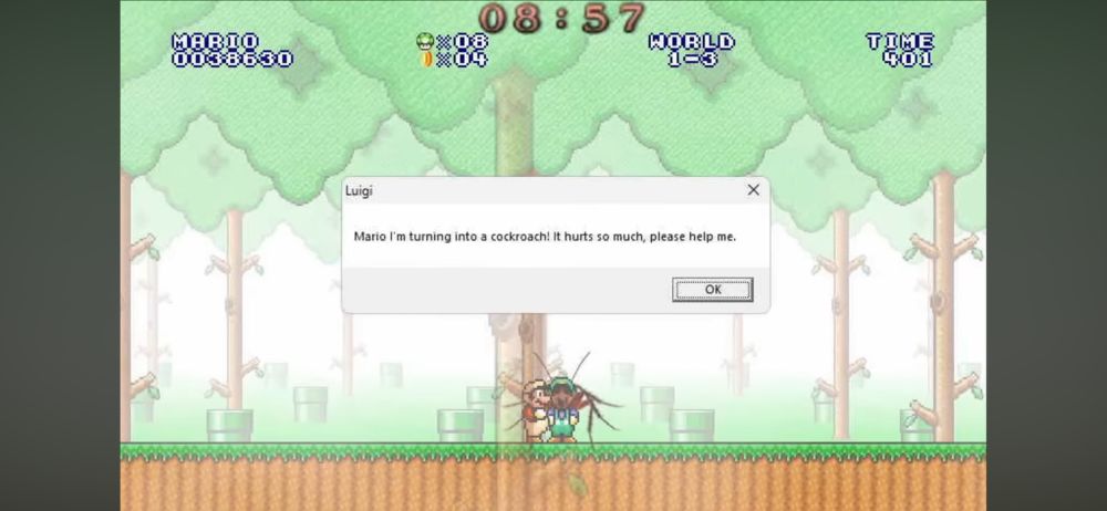 A screenshot from iconic videogame “Super Mario’s Brother” of Mario talking to his brother Luigi. A window has appeared saying “Mario I’m turning into a cockroach! It hurts so much, please help me.”