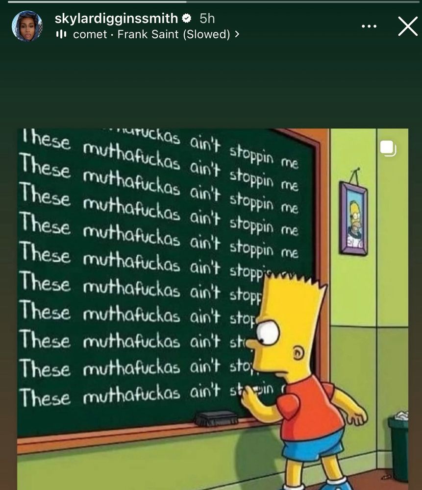 A Simpsons-style cartoon shows Bart Simpson writing repeatedly on a chalkboard: “These muthafuckas ain’t stoppin me.” The phrase fills the board multiple times. Bart wears his usual red shirt and blue shorts, glancing back as he writes.