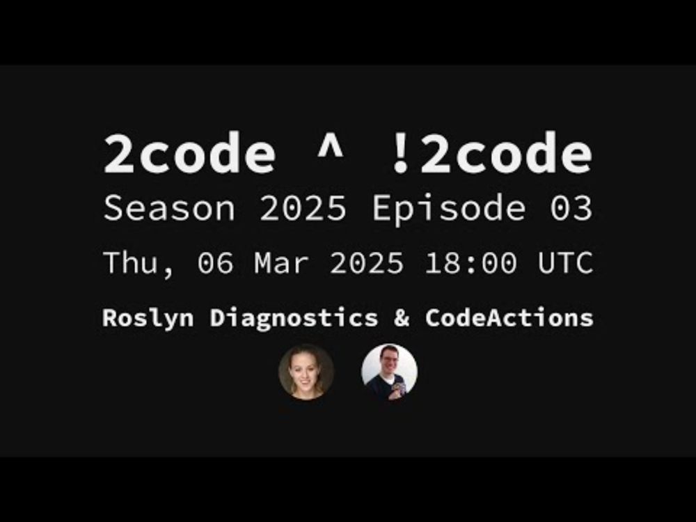 2code ^ !2code [S2025E03] Roslyn Diagnostics & CodeActions