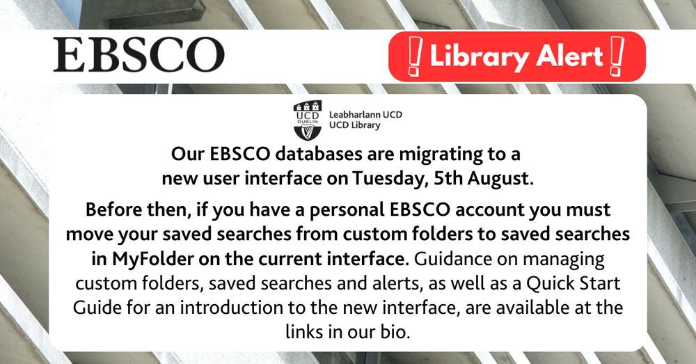 UCD James Joyce Library concrete brise soleil with EBSCO logo and red 'Library Alert' text.