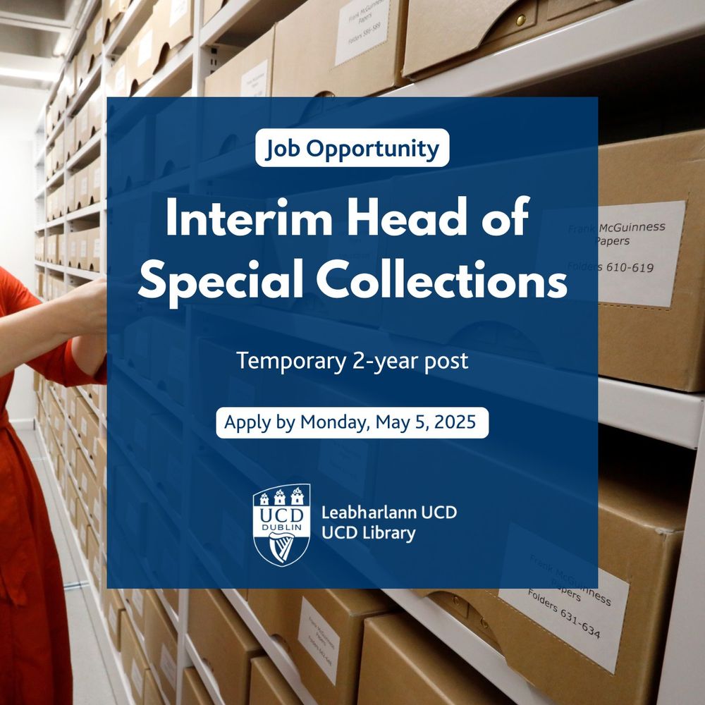 White shelves with labelled cardboard archival boxes. Job opportunity for an Interim Head of UCD Special Collections.
