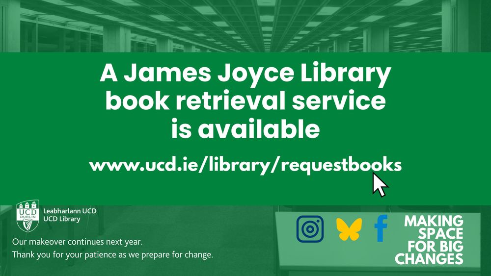 Green graphic with text "A James Joyce Library book retrieval form is available"