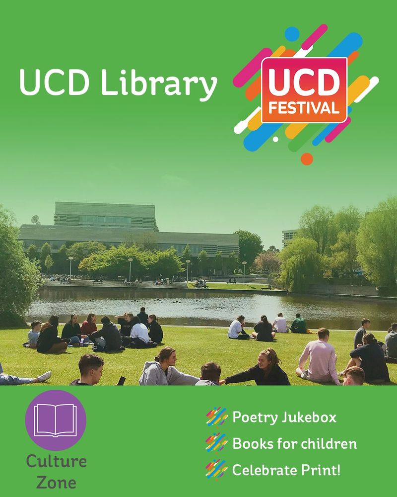 UCD James Joyce Library and the lake on a summer's day overlaid with a green gradient. Graphic outlines the UCD Library activities taking place at the UCD Festival on June 7th, 2025. It shows the colourful UCD Festival logo and a circular purple icon with an outline of a book.