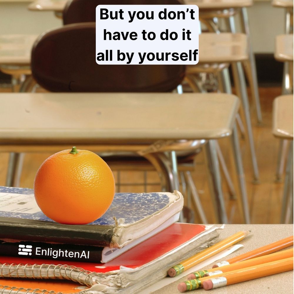 A teacher's day doesn't end when students leave.

Grading, feedback, and prep keep going long after class ends.

But you don’t have to do it alone.

EnlightenAI helps you finish faster and reclaim your free time.

Try it free today and feel the difference.